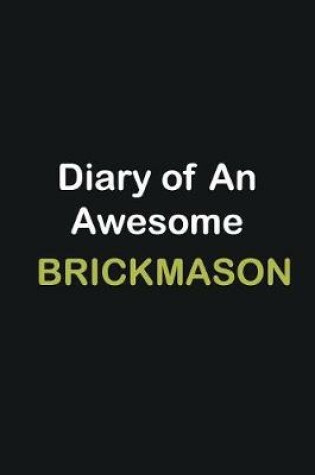 Cover of Diary of an awesome Brickmason