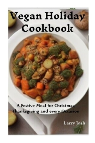 Cover of Vegan Holiday Cookbook