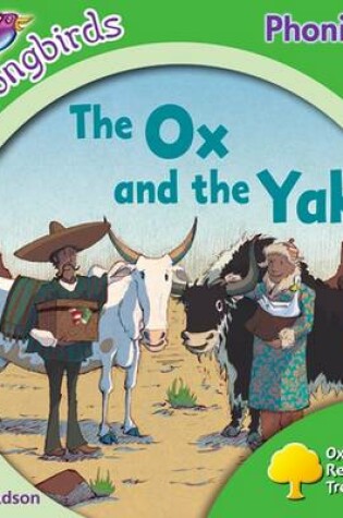 Cover of Oxford Reading Tree: Level 2: More Songbirds Phonics: The Ox and the Yak