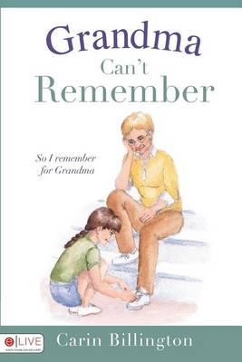 Book cover for Grandma Can't Remember