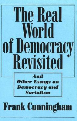 Book cover for Real World Of Democracy Revisited