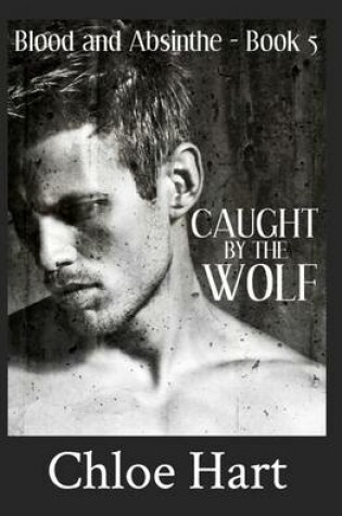 Cover of Caught by the Wolf