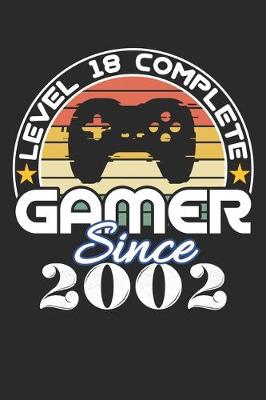 Book cover for Level 18 complete Gamer since 2002