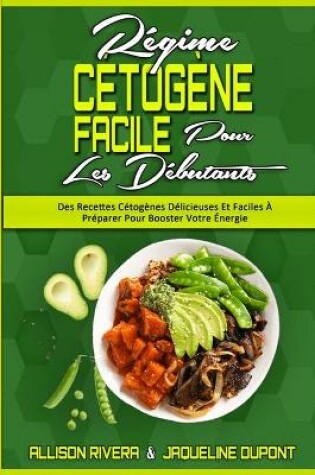 Cover of Regime Cetogene Facile Pour Les Debutants