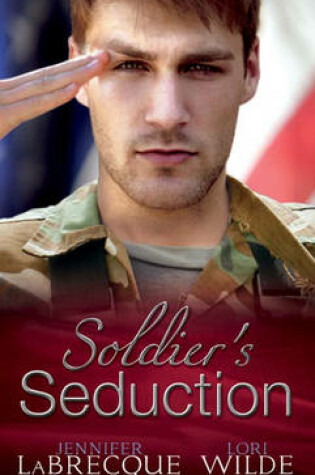 Cover of Soldier's Seduction