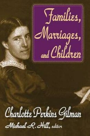 Cover of Families, Marriages, and Children