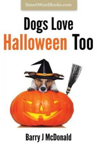 Cover of Dogs Love Halloween Too