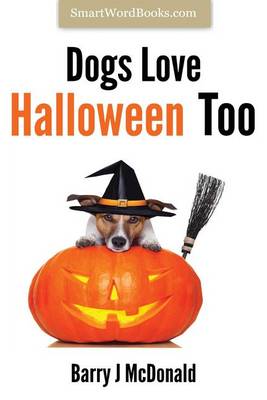 Book cover for Dogs Love Halloween Too