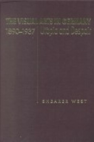 Cover of Visual Arts in Germany 1897-19740