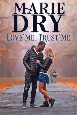 Book cover for Love Me, Trust Me