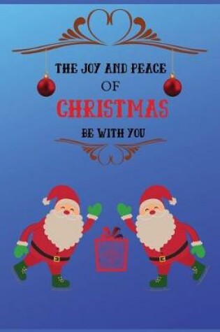 Cover of The Joy And Peace Of Christmas Be With You