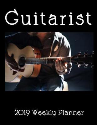 Book cover for Guitarist 2019 Weekly Planner