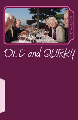 Book cover for OLD and QUIRKY