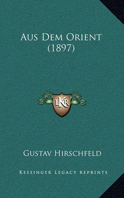 Book cover for Aus Dem Orient (1897)