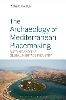 Book cover for The Archaeology of Mediterranean Placemaking