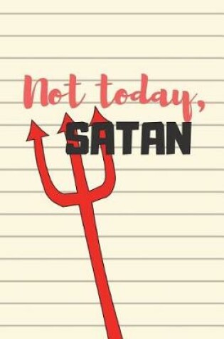 Cover of Not Today Satan