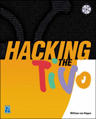 Book cover for Hacking the TiVo