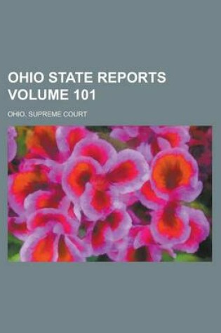 Cover of Ohio State Reports Volume 101