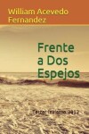 Book cover for Frente a Dos Espejos