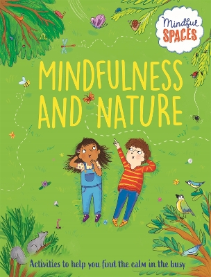 Cover of Mindful Spaces: Mindfulness and Nature