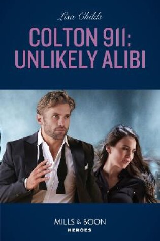 Cover of Colton 911: Unlikely Alibi