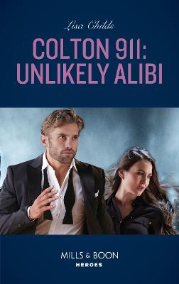 Cover of Colton 911: Unlikely Alibi