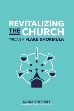 Cover of Revitalizing the Church Through Flake's Formula