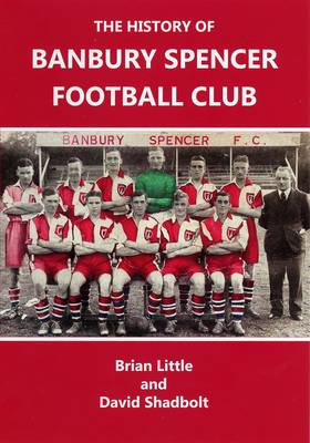 Book cover for The History of Banbury Spencer Football Club