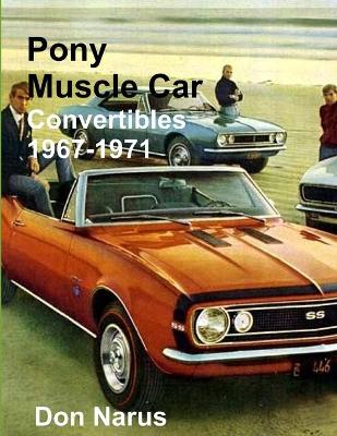 Book cover for Pony Muscle Car Convertibles 1967-1971