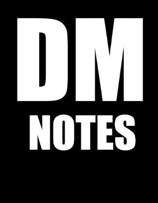 Book cover for DM Notes