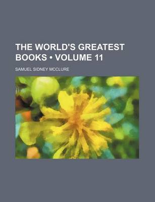 Book cover for The World's Greatest Books (Volume 11)