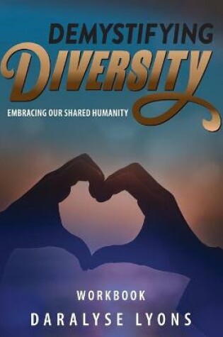 Cover of Demystifying Diversity Workbook