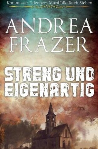 Cover of Streng und Eigenartig