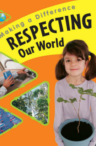 Cover of Respecting Our World