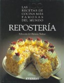 Book cover for Reposteria - Las 100 Recetas de Cocina Mas Famosas del Mundo