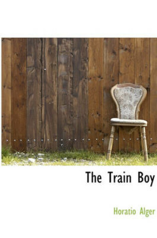 Cover of The Train Boy