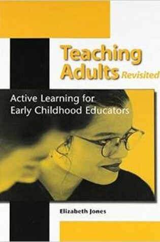 Cover of Teaching Adults, Revisited