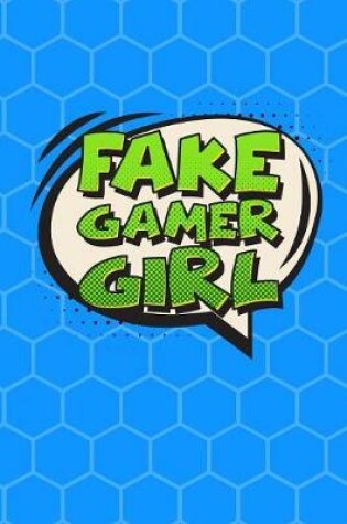 Cover of Fake Gamer Girl