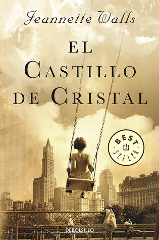 Cover of El castillo de cristal / The Glass Castle: A Memoir