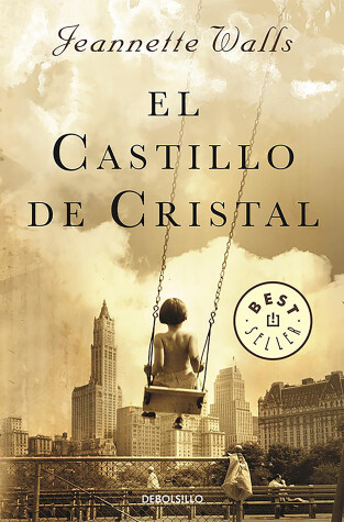 Book cover for El castillo de cristal / The Glass Castle: A Memoir