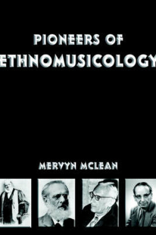 Cover of Pioneers of Ethnomusicology