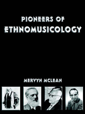 Book cover for Pioneers of Ethnomusicology