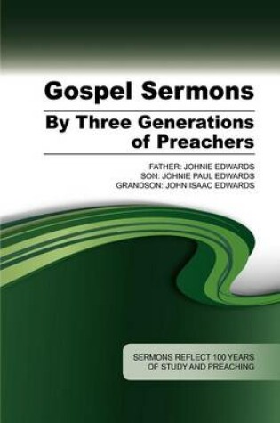 Cover of Gospel Sermons by Three Generations of Preachers