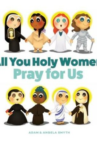 Cover of All You Holy Women, Pray for Us