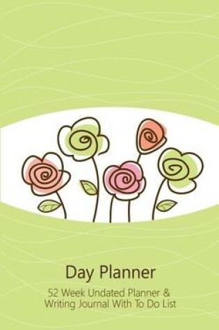 Cover of Day Planner Cute Flower Edition
