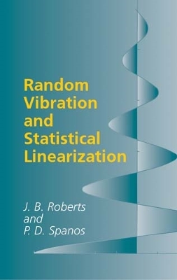 Book cover for Random Vibration and Statistical Linearization