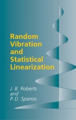 Cover of Random Vibration and Statistical Linearization