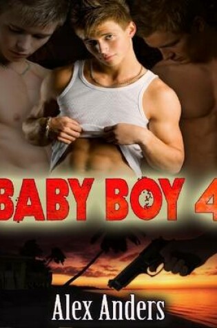 Cover of Baby Boy 4: The Getaway