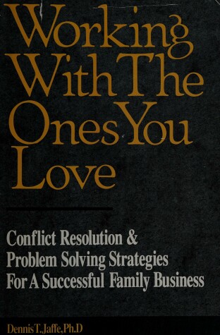 Book cover for Working with the Ones You Love