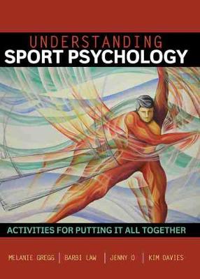 Book cover for Understanding Sport Psychology: Activities for Putting It All Together